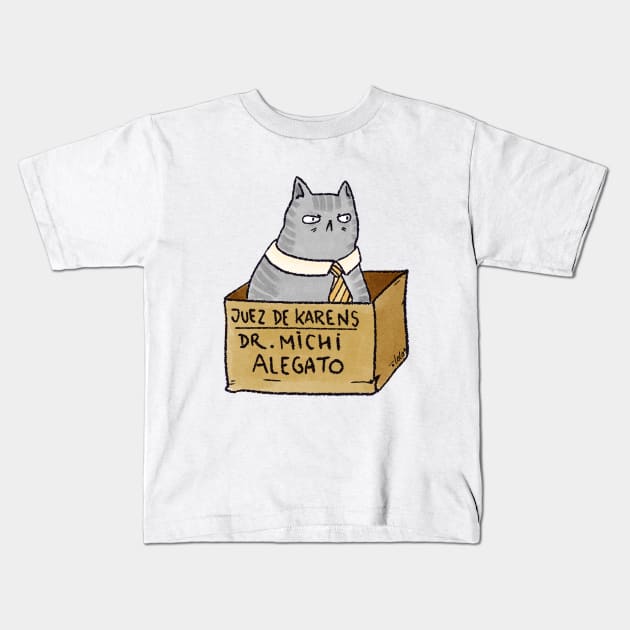 Juez Gato Michi Alegato Kids T-Shirt by LaGataLola